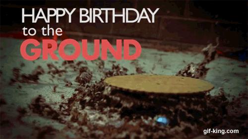 Happy birthday to the ground!