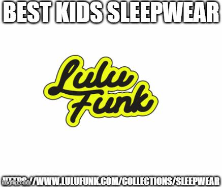 Best kids sleepwear