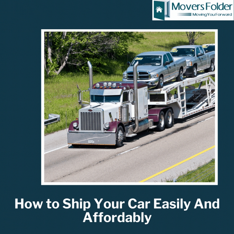 How to Ship Your Car Easily And Affordably