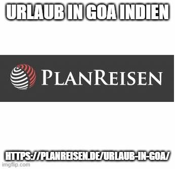 Urlaub in Goa Indien